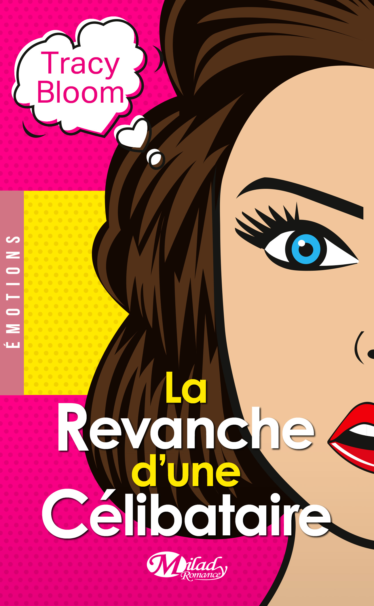 La Revanche d’une Célibataire