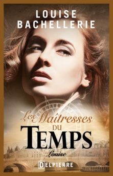 Les Maîtresses du Temps – Louise