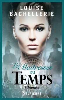 Les Maîtresses du Temps – Blanche