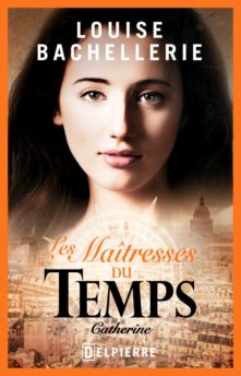Les Maîtresses du Temps – Catherine