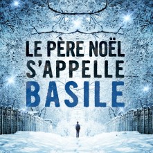 Le Père Noël s’appelle Basile