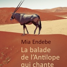 La balade de l’Antilope qui chante