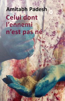Celui dont l’ennemi n’est pas né